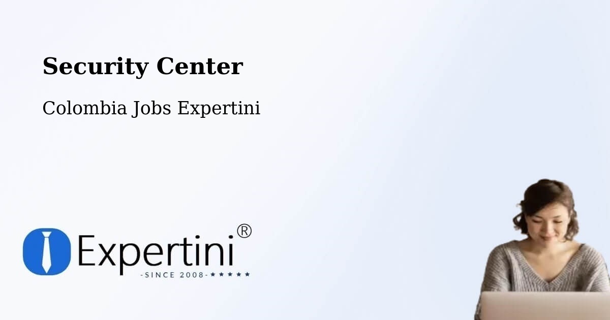 Security & Compliance – Bogotá D.C. - Colombia Jobs Expertini